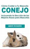Cómo Cuidar a Tu Mascota Conejo (eBook, ePUB)