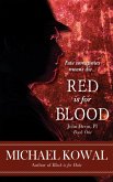 Red Is For Blood (John Devin, PI, #1) (eBook, ePUB)