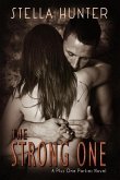 The Strong One (Plus One Parties, #1) (eBook, ePUB) The Strong One (Plus One Parties, #1) (eBook, ePUB)