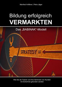 Bildung erfolgreich vermarkten (eBook, ePUB) - Hofferer, Manfred; Jäger, Petra
