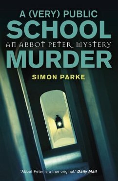 A (Very) Public School Murder - Parke, Simon