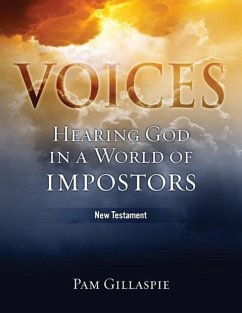 Voices: Hearing God in a World of Impostors, New Testament - Gillaspie, Pam