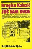 Jos Sam Ovde