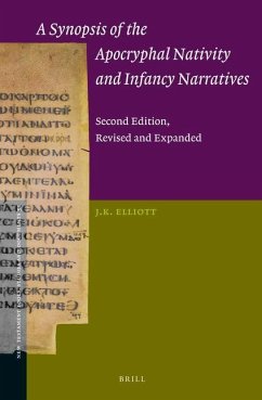 A Synopsis of the Apocryphal Nativity and Infancy Narratives - Elliott, James Keith