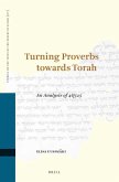 Turning Proverbs Towards Torah: An Analysis of 4q525