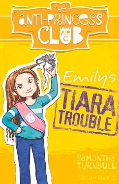 Emily's Tiara Trouble: Volume 1 - Turnbull, Samantha