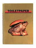 Maurizio Cattelan & Pierpaolo Ferrari: Toilet Paper Volume II Platinum Collection
