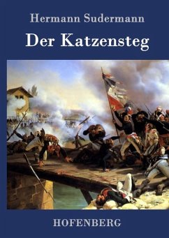 Der Katzensteg - Sudermann, Hermann
