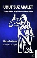 Umutsuz Adalet - Dedeman, Nazire
