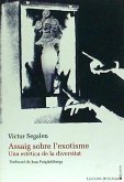 Assaig sobre l'exotisme : Una estètica de la diversitat