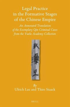 Legal Practice in the Formative Stages of the Chinese Empire - Lau, Ulrich; Staack, Thies