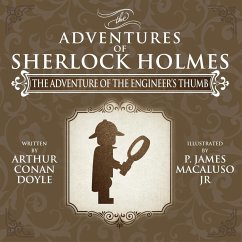 The Adventure of the Engineer's Thumb - The Adventures of Sherlock Holmes Re-Imagined - Macaluso, James