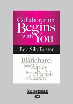 Collaboration Begins with You - Blanchard, Ken; Ripley, Jane