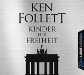 Kinder der Freiheit / Die Jahrhundert-Saga Bd.3 (12 Audio-CDs)