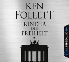 Kinder der Freiheit / Die Jahrhundert-Saga Bd.3 (12 Audio-CDs) - Follett, Ken