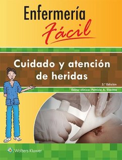 Enfermería fácil : cuidado y atención de heridas - Lippincott Williams & Wilkins