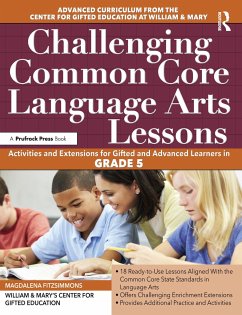 Challenging Common Core Language Arts Lessons - Clg Of William And Mary/Ctr Gift Ed