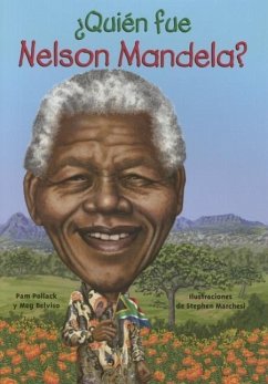Quien Fue Nelson Mandela? - Pollack, Pam; Belviso, Meg
