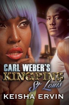 Carl Weber's Kingpins: St. Louis - Ervin, Keisha