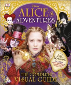 Alice's Adventures: The Complete Visual Guide - Dowsett, Elizabeth; Gilbert, Laura; Casey, Jo