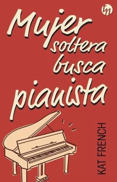 Mujer soltera busca pianista - French, Kat