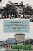 The First 50 Years of the Department of Industrial and Operations Engineering at the University of Michigan