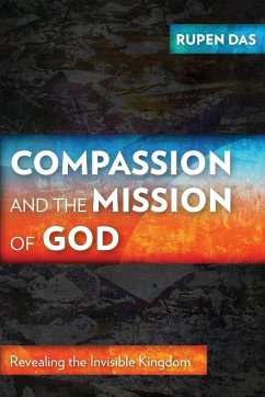 Compassion and the Mission of God - Das, Rupen