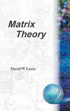 MATRIX THEORY - Lewis, David W