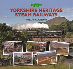 Yorkshire Heritage Steam Railways - Heath, Mike; Heath, Karl