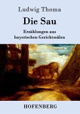 Die Sau Die Sau