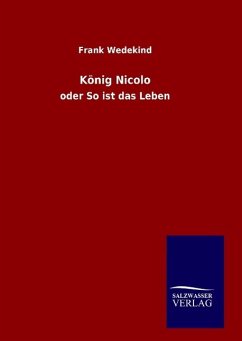 König Nicolo - Wedekind, Frank