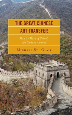 The Great Chinese Art Transfer - St. Clair, Michael