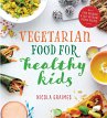 Vegetarian Food for Healthy Kids - Bild 1