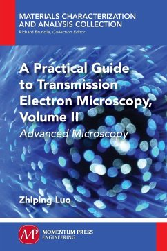 A Practical Guide to Transmission Electron Microscopy, Volume II