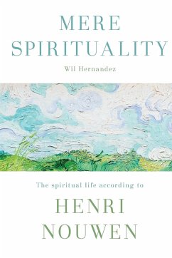 Mere Spirituality - Hernandez, Wil