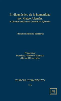 El diagnostico de la humanidad por Mateo Aleman - Santacruz, Francisco Ramirez