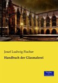 Handbuch der Glasmalerei