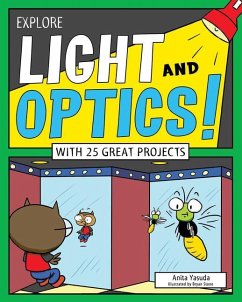 Explore Light and Optics! - Yasuda, Anita