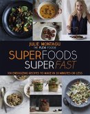 Superfoods Superfast