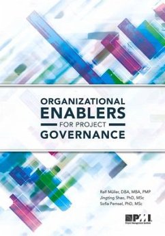 Organizational Enablers for Project Governance - Müller, Ralf; Shao, Jingting; Pemsel, Sofia