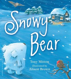 Snowy Bear - Mitton, Tony