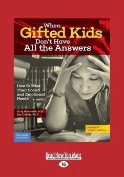 When Gifted Kids Don't Have All the Answers - Galbraith, Judy; Delisle, Jim