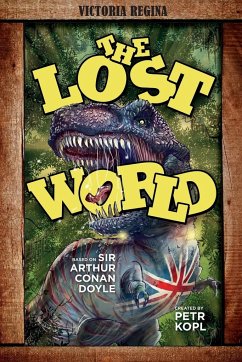 The Lost World - An Arthur Conan Doyle Graphic Novel - Kopl, Petr