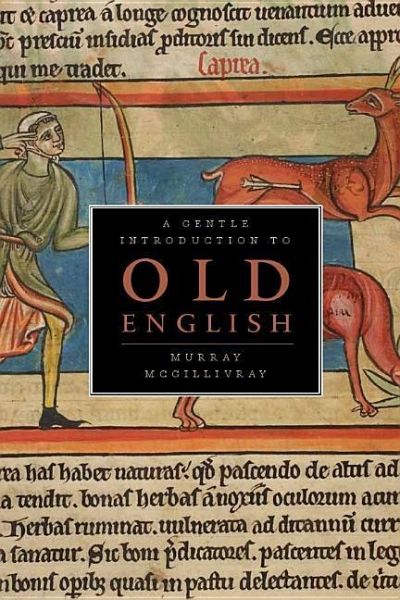 A Gentle Introduction to Old English A Gentle Introduction to Old English