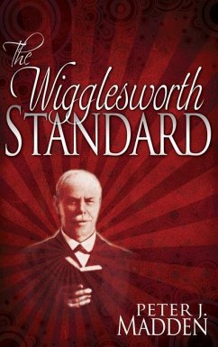 The Wigglesworth Standard - Madden, Peter J