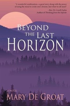 Beyond the Last Horizon - De Groat, Mary