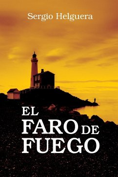 El Faro de Fuego - Helguera, Sergio