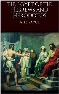 The Egypt of the Hebrews and Herodotos (eBook, ePUB) - H. Sayce, A.
