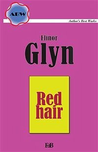Red hair (eBook, ePUB) - Glyn, Elinor
