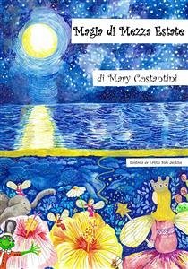 Magia di Mezza Estate (eBook, ePUB) - Costantini, Mary